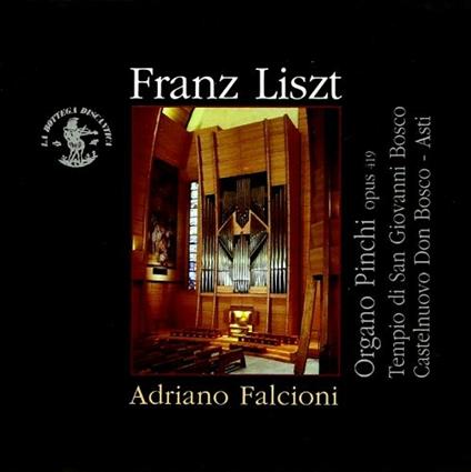 Musica per organo - CD Audio di Franz Liszt,Adriano Falcioni