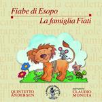 Fiabe di Esopo. La famiglia Fiati