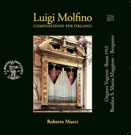 Composizioni per organo - CD Audio di Luigi Molfino
