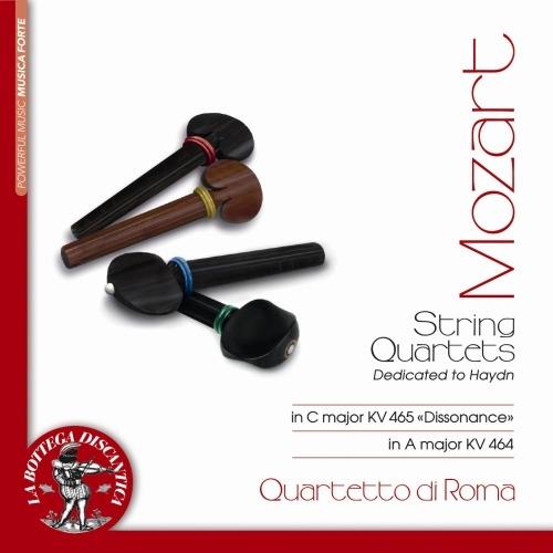 Quartetti per archi K464, K465 - Dissonanze - CD Audio di Wolfgang Amadeus Mozart,Quartetto di Roma