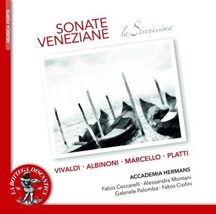 Sonate veneziane - CD Audio di Tomaso Giovanni Albinoni,Antonio Vivaldi,Accademia Hermans