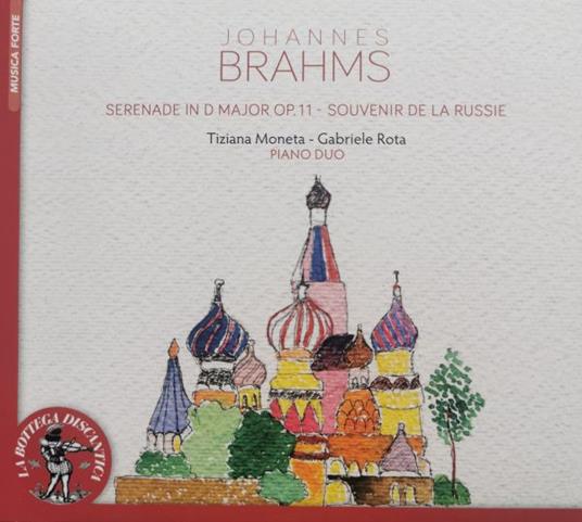 Serenade in D Major Op.11 - Souvenir de la Russie - CD Audio di Johannes Brahms