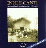 Inni e Canti - Antologia di Canti Liturgici Preconciliari - CD Audio di Sergio Militello