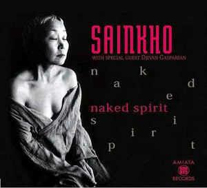 Naked Spirit - CD Audio di Sainkho