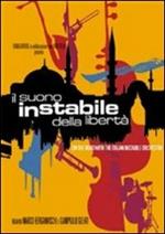 Italian Instabile Orchestra. Il suono instabile della libertà (DVD)