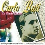 Le rose rosse - CD Audio di Carlo Buti