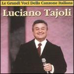 Le grandi voci della canzone italiana - CD Audio di Luciano Tajoli