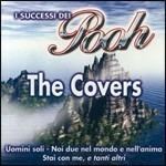 I successi dei Pooh - CD Audio di Covers
