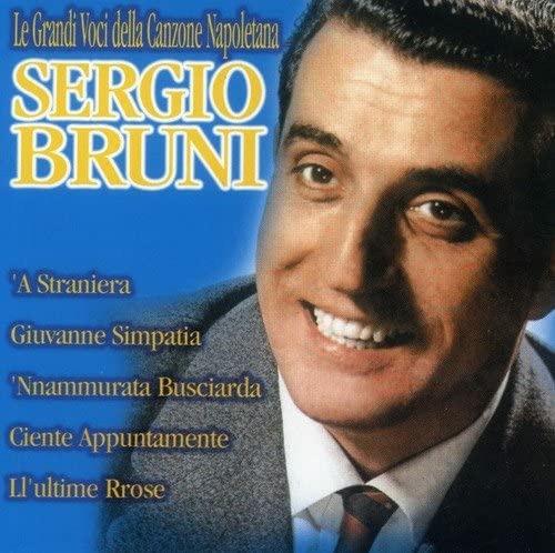 Le grandi voci della canzone napoletana - CD Audio di Sergio Bruni