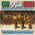 Canti popolari italiani. Della resistenza, politici, del lavoro, di emigrazione - CD Audio