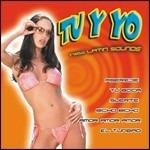 Tu y yo. New Latin Sound - CD Audio