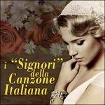 I signori della canzone italiana - CD Audio