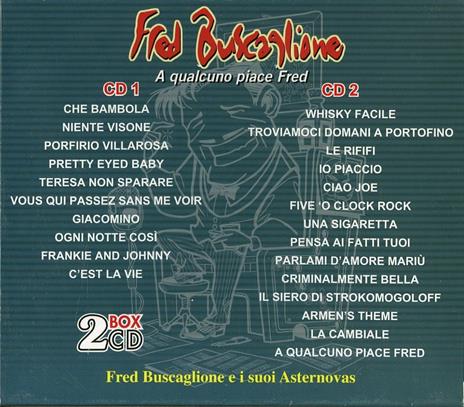 A qualcuno piace Fred - CD Audio di Fred Buscaglione - 2