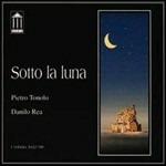 Sotto la Luna - CD Audio di Danilo Rea,Pietro Tonolo