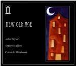 New Old Age - CD Audio di John Taylor