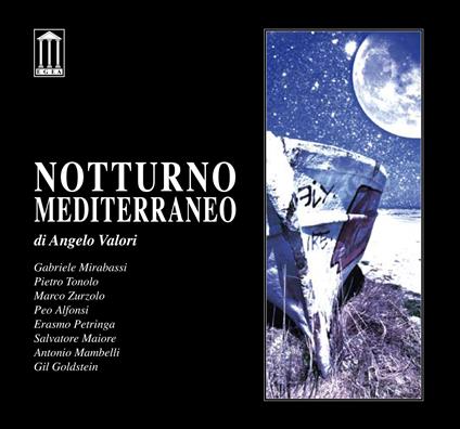 Notturno mediterraneo - CD Audio di Angelo Valori