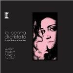 La donna di cristallo - CD Audio di Cristina Zavalloni