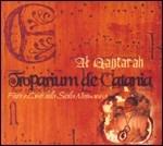 Troparium de Catania. Feste e Canti della Sicilia Normanna - CD Audio di Al Qantarah