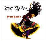 Drom Lacho - CD Audio di Gypsy Rhythms