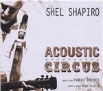 Acoustic Circus - CD Audio di Shel Shapiro