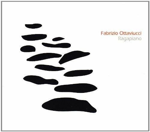 Raga Piano - CD Audio di Fabrizio Ottaviucci