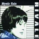 Mystic Rain - CD Audio di Tiziana Rivale