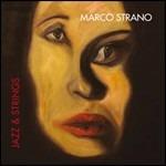 Jazz & Strings - CD Audio di Marco Strano