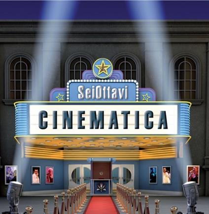 Cinematica - CD Audio di Sei Ottavi
