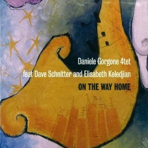 On the Way Home - CD Audio di Daniele Gorgone