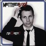 Frizzante!! - CD Audio di Matthieu Boré