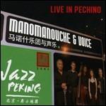 Live in Pechino - CD Audio di Manomanouche