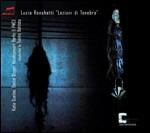 Lezioni di tenebra - CD Audio di Lucia Ronchetti