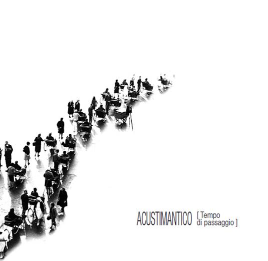 Tempo di passaggio - CD Audio di Acustimantico