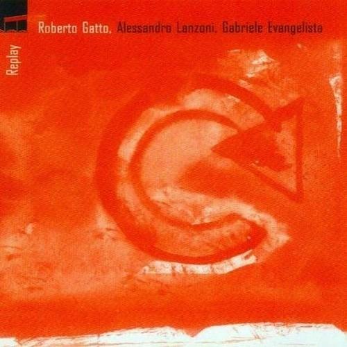 Replay - CD Audio di Roberto Gatto