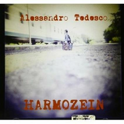 Harmozein - CD Audio di Alessandro Tedesco