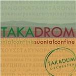 Suoni al confine - CD Audio di Takadum Orchestra