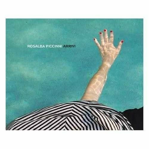 Arrivi - CD Audio di Rosalba Piccinni