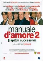 Manuale d'amore 2. Capitoli successivi (2 DVD)