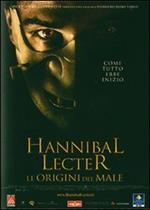 Hannibal Lecter. Le origini del male (1 DVD)