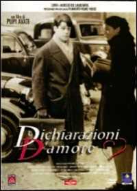 Film Dichiarazioni d'amore Pupi Avati