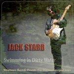 Swimming In Dirty Water - CD Audio di Jack Starr