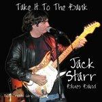 Take It To The Bank - CD Audio di Jack Starr