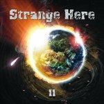 Strange Here ii - CD Audio di Strange Here