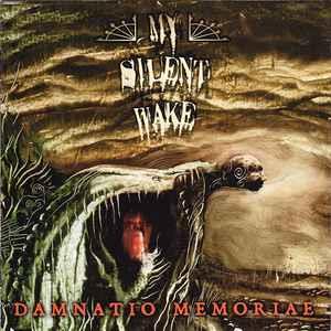 Damnatio Memoriae - CD Audio di My Silent Wake