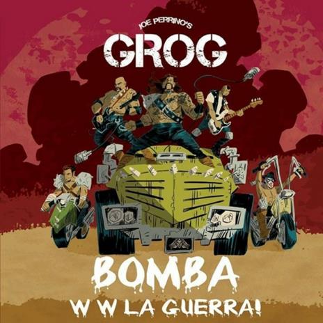 Bomba W W La Guerra - CD Audio di Grog