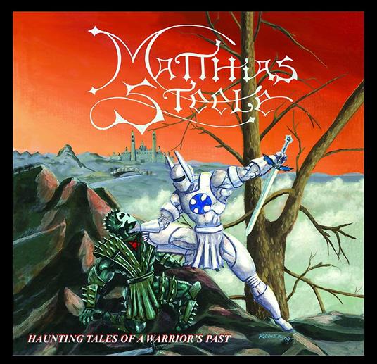 Haunting Tales of a Warrior Past - CD Audio di Matthias Steele