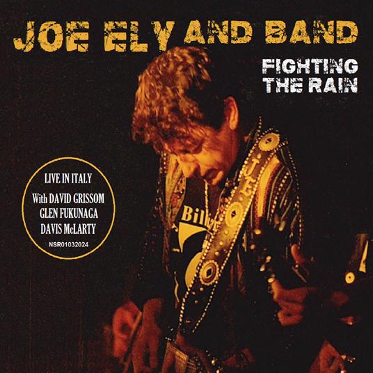 Fighting The Rain - CD Audio di Joe Ely (Band)