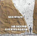 Lo scemo e il villaggio - Vinile LP di Delirium
