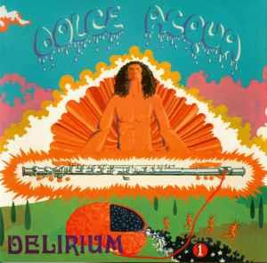 Dolce acqua - Vinile LP di Delirium