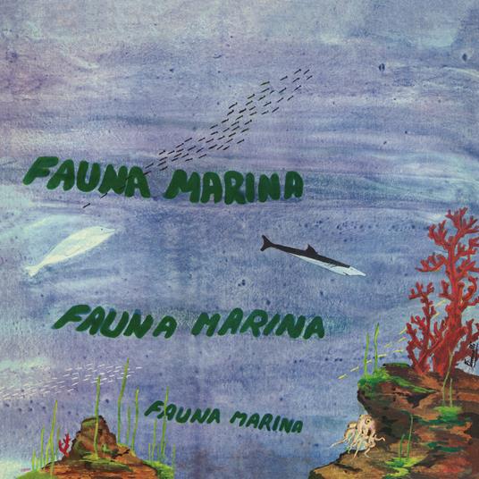 Fauna Marina (Limited Edition Clear Blue Vinyl) - Vinile LP di Egisto Macchi